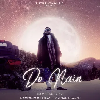 Do Nain by Preet Singh