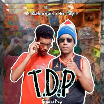 Tdp by Mano Gângster