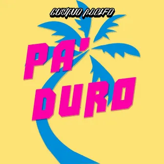 Pa' Duro by Unknown Artist