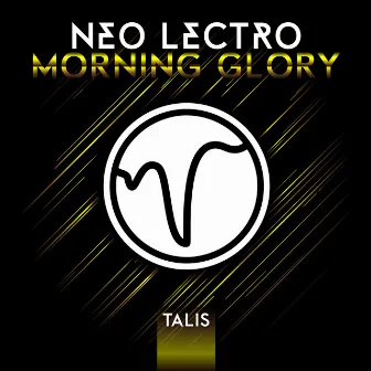 Morning Glory by Neo Lectro