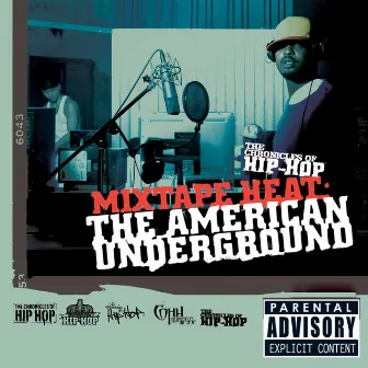 Mix Tape Heat: The American Underground by Skinny Fresh