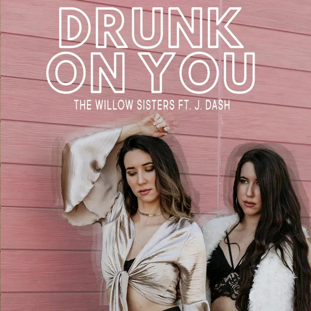 Drunk on You