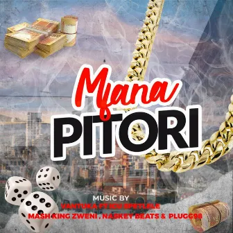 Mfana Pitori by Vantuka