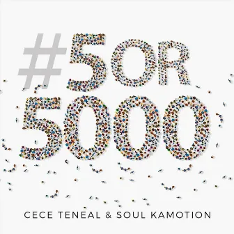 #5or5000 (Live) by CeCe Teneal