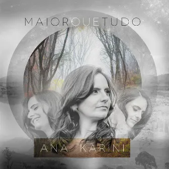 Maior Que Tudo by Ana Karini