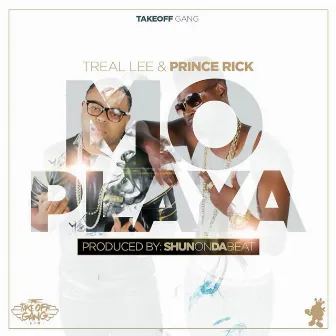 Mo Playa by Prince Rick