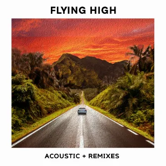 Flying High (Acoustic + Remixes) by Lynat