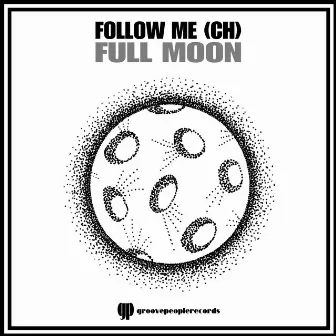 Full Moon by Follow Me (CH)