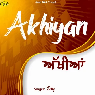 Akhiyan by Sony