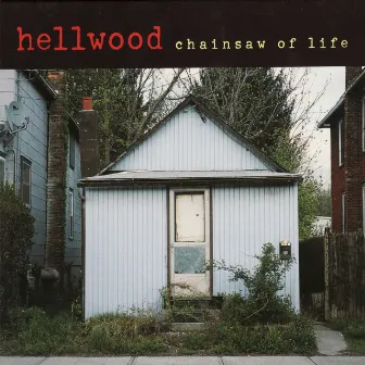 Chainsaw of Life by Hellwood