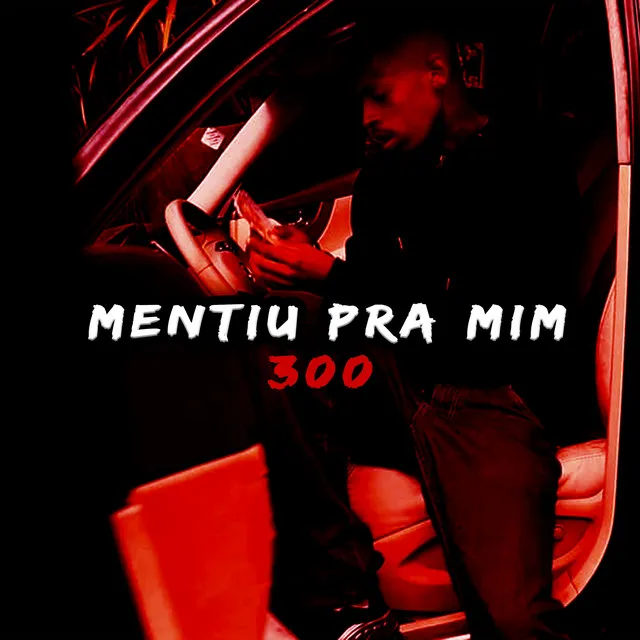 Mentiu pra Mim