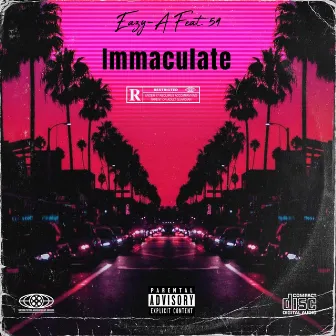 Immaculate by Eazy A