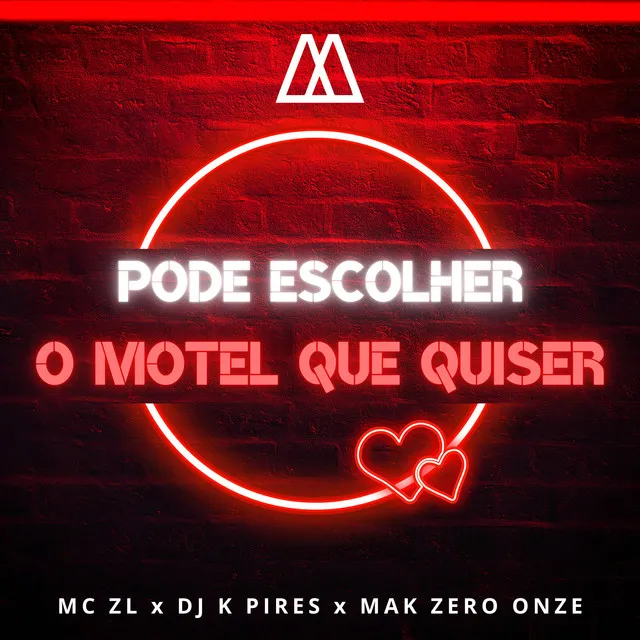 Pode Escolher o Motel Que Quiser