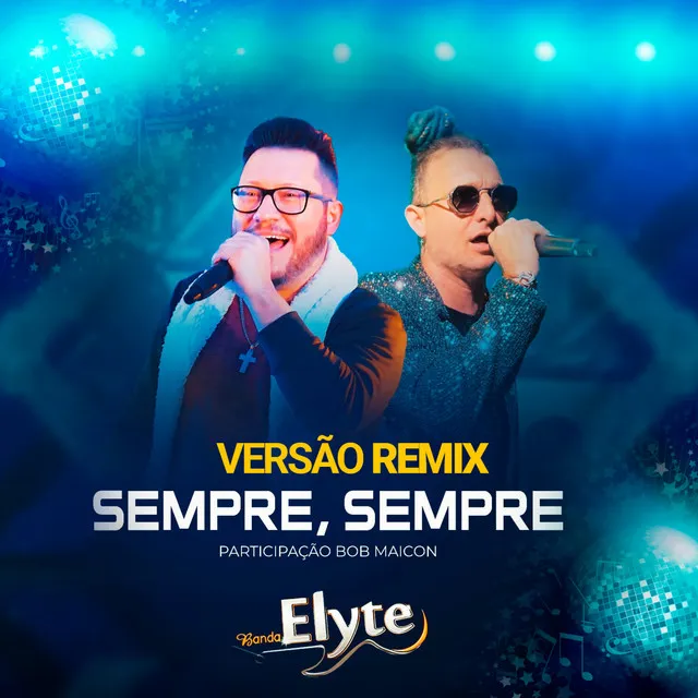 Sempre, Sempre! (Versão Remix)