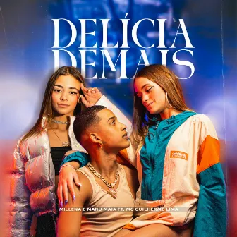 Delícia Demais by Mc Guilherme Lima