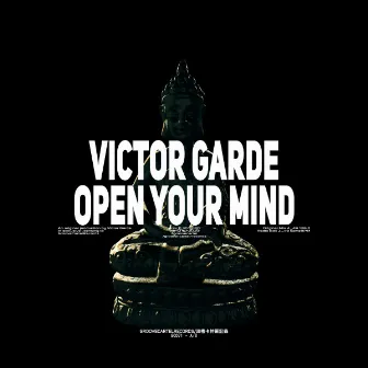 Open Your Mind by Victor Garde