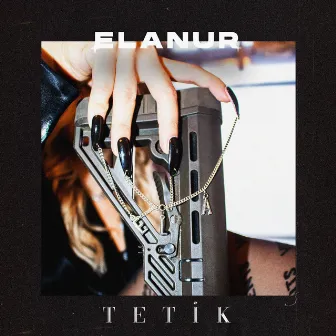 Tetik by Elanur