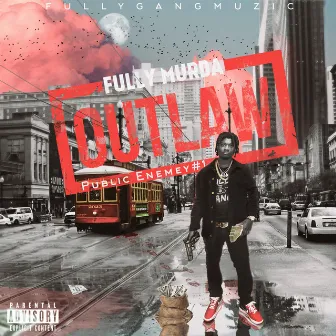 Out Law by Fully Murda