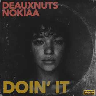 Doin' It by Deauxnuts