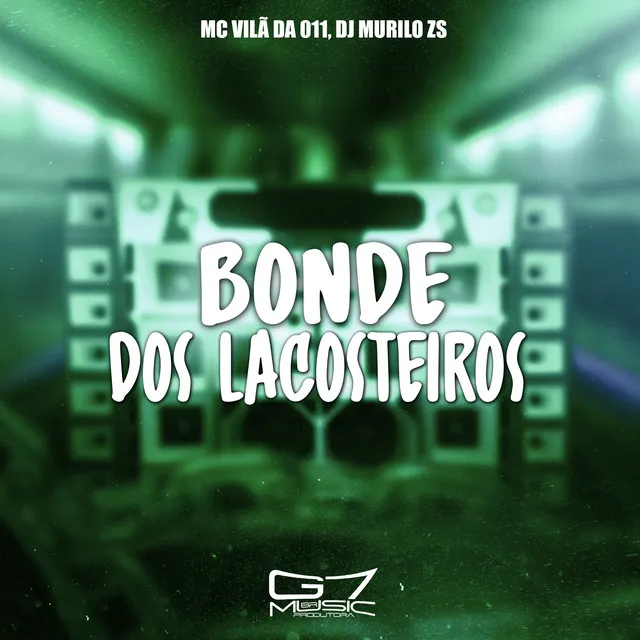 Bonde dos Lacosteiros