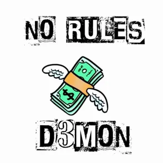 No Rules by D3MON