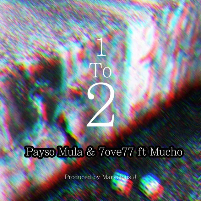 1 to 2 (feat. Mucho)