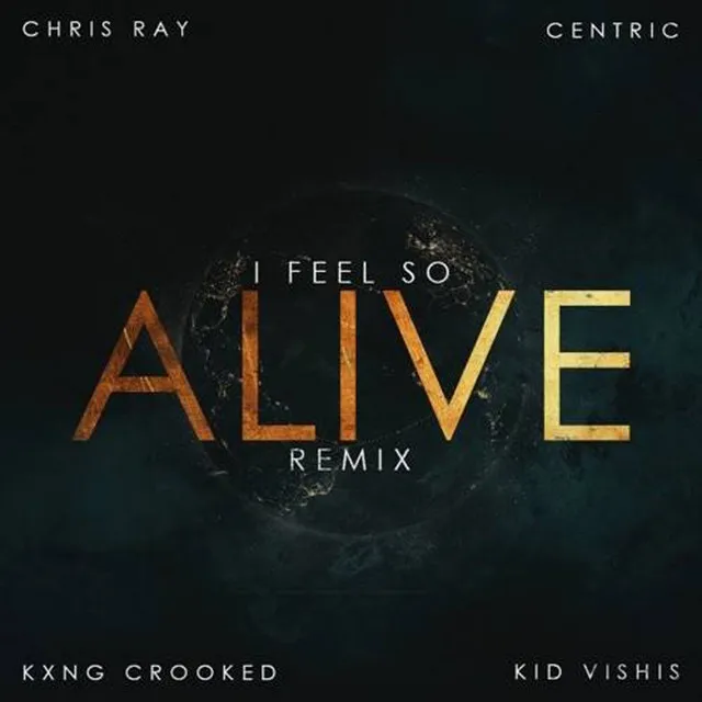 I Feel So Alive REMIX