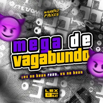 Mega de Vagabundo by Vt no beat