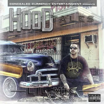 Hoodtales by Lil Mic