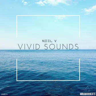 Vivid Sounds by Neel V