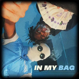 In My Bag by Hustla