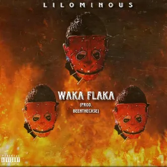 Waka Flaka by Lil Ominous