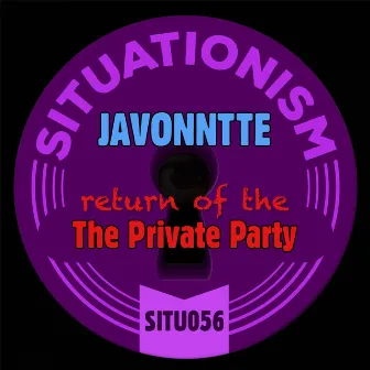 Return of the Private Party by Javonntte