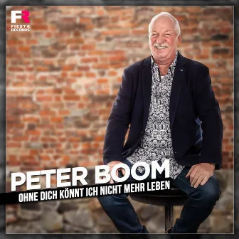 Ohne dich könnt ich nicht mehr leben by Peter Boom