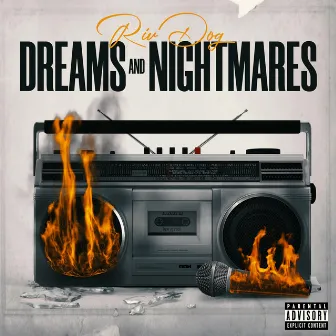 Dreams and Nightmares by Riv Dog