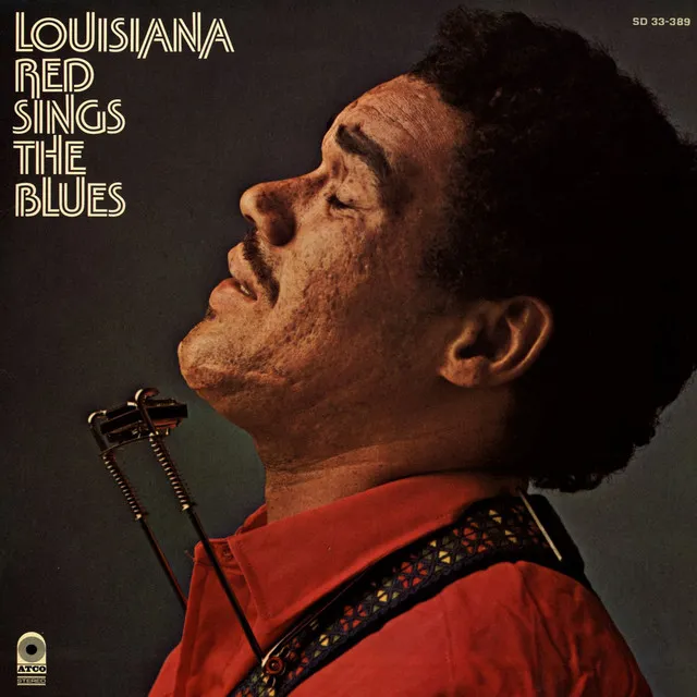 Louisiana Red Sings The Blues