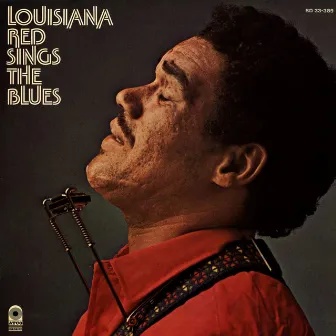 Louisiana Red Sings The Blues by Louisiana Red