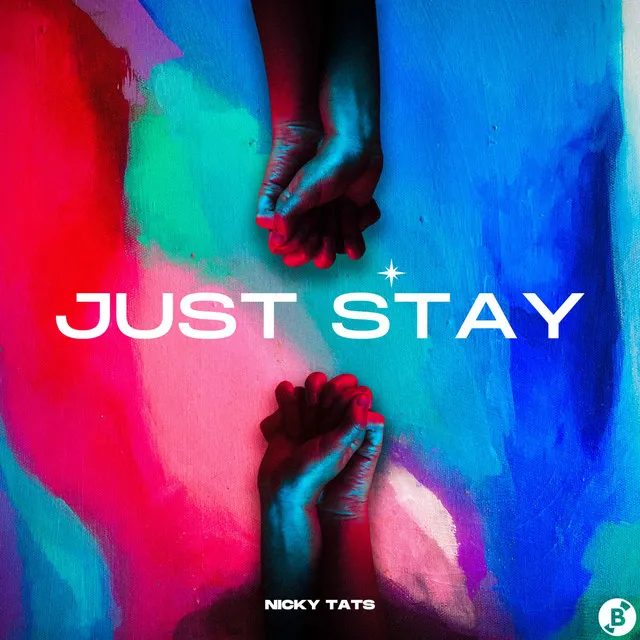 Just Stay