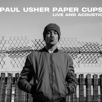 Paper Cups (Acoustic) (Live at Premises Studios, London 2019) by Paul Usher