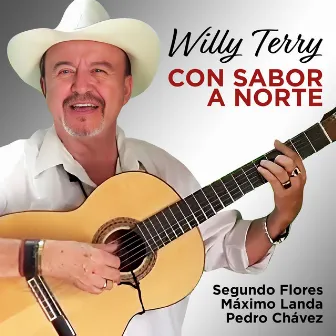 Con Sabor a Norte by Willy Terry