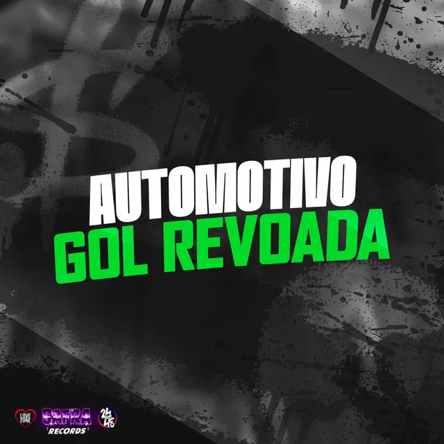 Automotivo Gol Revoada