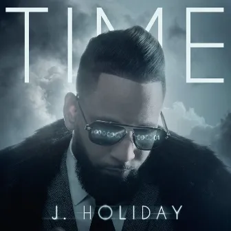 Time by J. Holiday