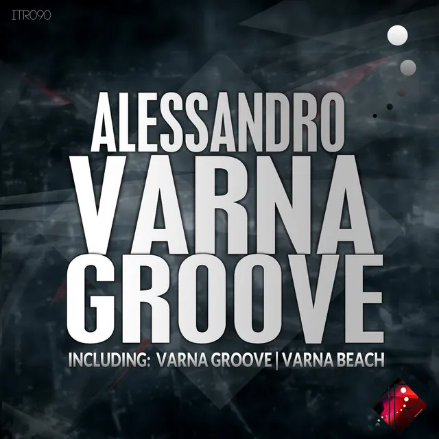 Varna Groove - Original Mix