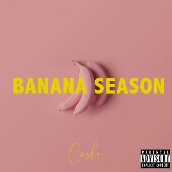 Banana Season by Cvsha