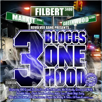 3 Bloccs One Hood by Revolver Gang