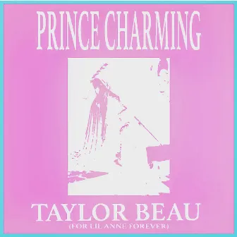 Prince Charming by Taylor Beau