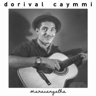 Maracangalha by Dorival Caymmi