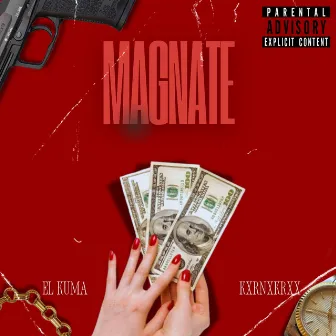 Magnate by El Kuma