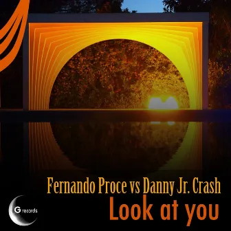 Look At You by Danny Jr Crash