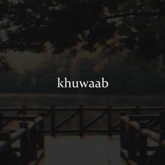 Khuwaab by Shareh